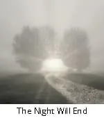The Night Will End